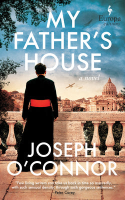 My Father's House: Book 1 of the Rome Escape Line Trilogy