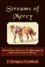 Streams of Mercy, Prevenient Grace in the Theology of John and Charles Wesley by Gregory Crofford, J. Gregory Crofford