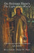On Holman Hunt's The Light of the World, A Devotional and Developmental Life Journey by Duane W. Priset