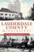 Lauderdale County, Mississippi: A Brief History by Richelle Putnam