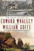 The Great Escape of Edward Whalley and William Goffe: Smuggled Through Connecticut by Christopher Pagliuco