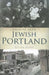 Stories from Jewish Portland by Polina Olsen