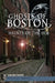 Ghosts of Boston: Haunts of the Hub by Sam Baltrusis