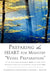 Preparing the HEART for Ministry Vessel Preparation by Evangelist Copastor Cynthia L. Butler