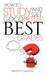 How to Study and Get Good Better Best Grades by Vincent H. Gaugler
