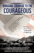 Bringing Courage to the Courageous by Chaplain (Captain) Don Williamson