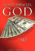 Money, Miracles, God and Me by Sissy B. Bruce