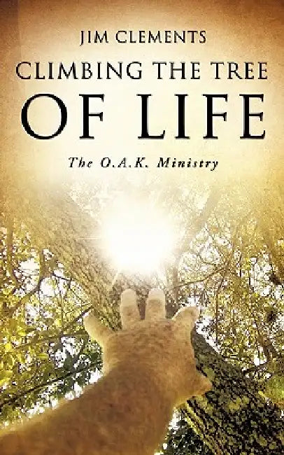 Climbing The Tree Of Life by Jim Clements