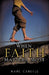 When Faith Matters Most by Marc Cargill