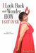 I Look Back and Wonder How I Got Over by Priscilla E. Flint