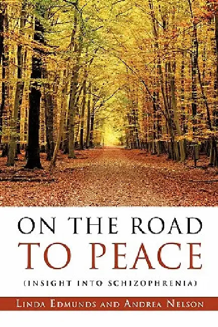 On the Road to Peace by Linda Edmunds, Andrea Nelson