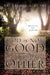 God is not Good - He is Other by George A. Henry