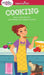 A Smart Girl's Guide: Cooking: How to Make Food for Your Friends, Your Family & Yourself by Patricia Daniels