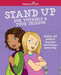 Stand Up for Yourself & Your Friends: Dealing with Bullies & Bossiness and Finding a Better Way by Patti Kelley Criswell