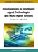 Developments in Intelligent Agent Technologies and Multi-Agent Systems: Concepts and Applications by Goran Trajkovski