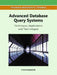 Advanced Database Query Systems: Techniques, Applications and Technologies by Li Yan, Zongmin Ma