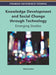 Knowledge Development and Social Change through Technology: Emerging Studies by Elayne Coakes