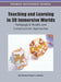 Teaching and Learning in 3D Immersive Worlds: Pedagogical Models and Constructivist Approaches by Amy Cheney, Robert L. Sanders