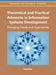 Theoretical and Practical Advances in Information Systems Development: Emerging Trends and Approaches by Keng Siau
