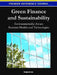 Green Finance and Sustainability: Environmentally-Aware Business Models and Technologies by Zongwei Luo