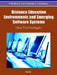 Distance Education Environments and Emerging Software Systems: New Technologies by Qun Jin