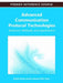 Advanced Communication Protocol Technologies: Solutions, Methods, and Applications by Katalin Tarnay, Gusztáv Adamis, Tibor Dulai