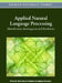 Applied Natural Language Processing: Identification, Investigation and Resolution by Philip M. McCarthy, Chutima Boonthum-Denecke
