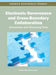 Electronic Governance and Cross-Boundary Collaboration: Innovations and Advancing Tools by Yu-Che Chen, Pin-Yu Chu