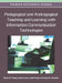 Pedagogical and Andragogical Teaching and Learning with Information Communication Technologies by Viktor Wang, Lesley Farmer, Judith Parker