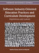 Software Industry-Oriented Education Practices and Curriculum Development: Experiences and Lessons by Matthew Hussey, Bing Wu, Xiaofei Xu