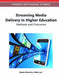 Streaming Media Delivery in Higher Education: Methods and Outcomes by Charles Wankel, J. Sibley Law