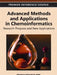 Advanced Methods and Applications in Chemoinformatics: Research Progress and New Applications by Eduardo a. Castro, A. K. Haghi