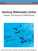 Teaching Mathematics Online: Emergent Technologies and Methodologies by Angel a. Juan, Maria a. Huertas, Sven Trenholm
