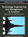 Technology Engineering and Management in Aviation: Advancements and Discoveries by Evon Abu-Taieh, Asim El Sheikh, Mostafa Jafari