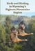 Birds and Birding in Wyoming's Bighorn Mountains Region by Paul A. Johnsgard, Jacqueline L. Canterbury, Helen F. Downing