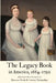 The Legacy Book in America, 1664 - 1792 by Roxanne Harde, Lindsay Yakimyshyn