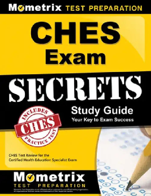 CHES Exam Secrets, Study Guide: CHES Test Review for the Certified Health Education Specialist Exam by Mometrix Media