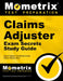 Claims Adjuster Exam Secrets Study Guide: Claims Adjuster Test Review for the Claims Adjuster Exam by Mometrix Insurance Certification Test Te