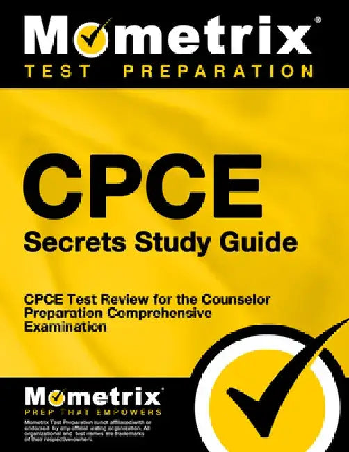 CPCE Secrets, Study Guide: CPCE Test Review for the Counselor Preparation Comprehensive Examination by Mometrix Media