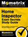Home Inspector Exam Secrets, Study Guide: Home Inspector Test Review for the Home Inspector Exam by Mometrix Media LLC