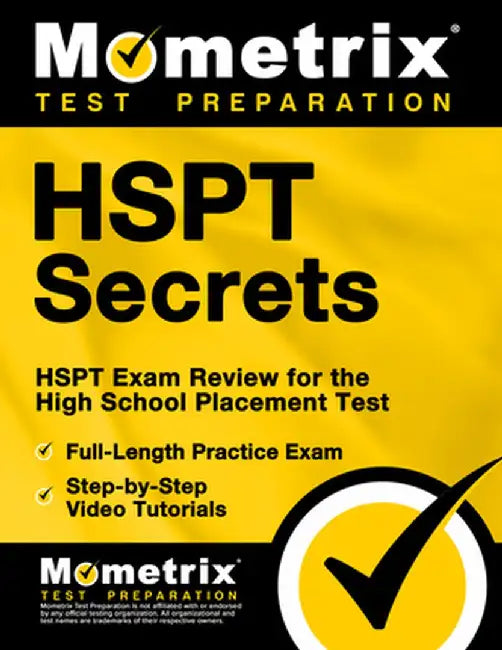 HSPT Secrets, Study Guide: HSPT Exam Review for the High School Placement Test by Mometrix Media LLC