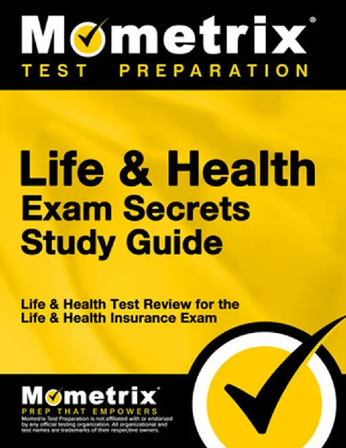 Life & Health Exam Secrets: Life & Health Test Practice & Review for the Life & Health Insurance Exam by Mometrix Media LLC