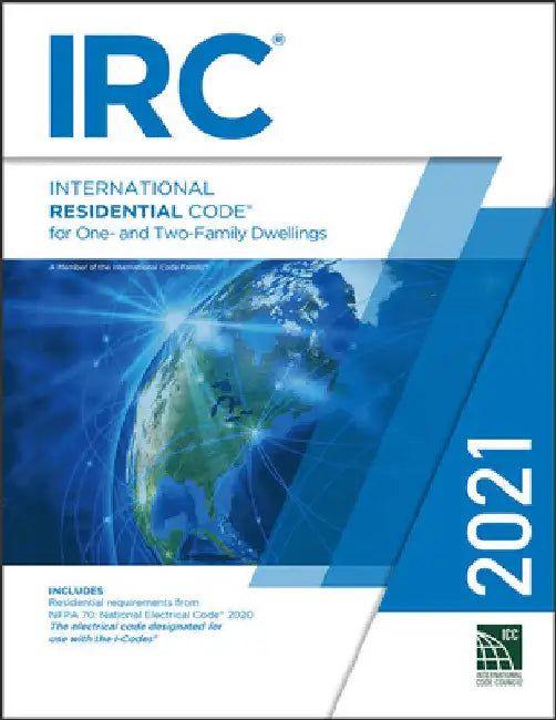 2021 International Residential Code by International Code Council
