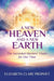 A New Heaven and A New Earth by Elizabeth Clare Prophet