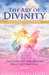 The Art of Divinity - The Teachings of Paul the Venetian - Volume Two by Elizabeth Clare Prophet, Mark L. Prophet