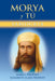Morya Y Tú: Sabiduria by Mark L. Prophet