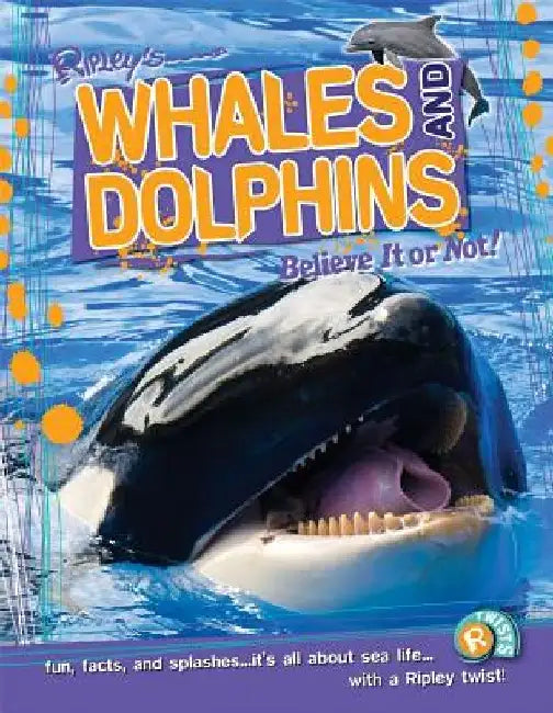 Ripley Twists: Whales & Dolphins by Ripley's Believe It or Not!