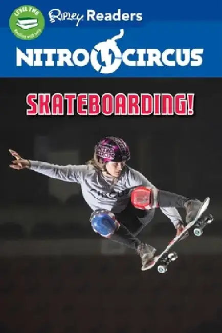 Nitro Circus Level 2: Skateboarding! by Ripley's Believe It or Not!