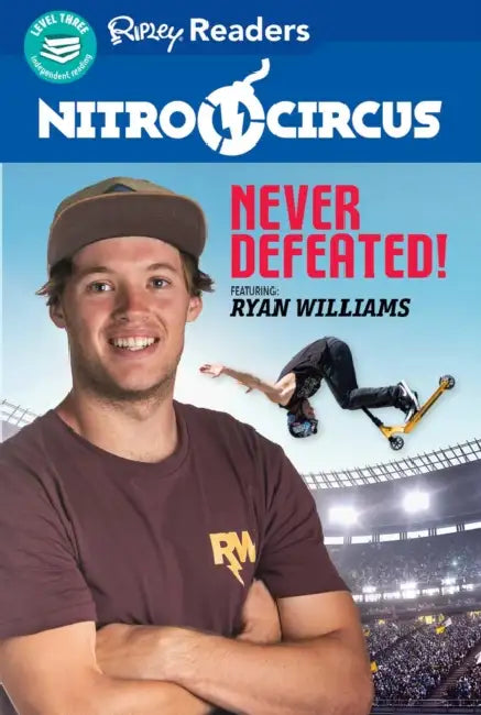 Nitro Circus Level 3 Lib Edn: Never Defeated Ft. Ryan Williams by Ripley's Believe It or Not!