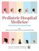 Pediatric Hospital Medicine: A Case-Based Educational Guide Volume 1 by Melissa G. Cossey, Lauren K. Gambill